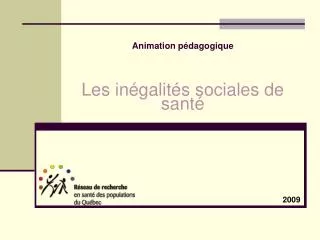 Animation pédagogique Les inégalités sociales de santé