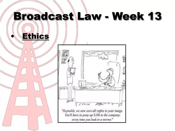 broadcast law week 13