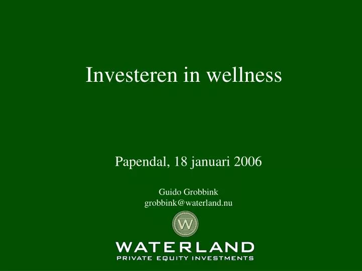 investeren in wellness