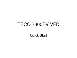 TECO 7300EV VFD