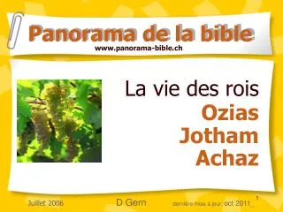 La vie des rois Ozias Jotham Achaz