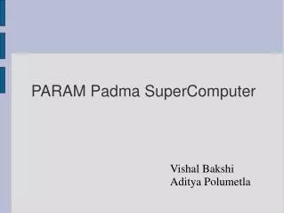 PARAM Padma SuperComputer