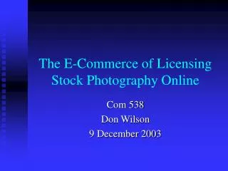 The E-Commerce of Licensing Stock Photography Online
