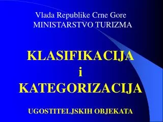 Vlada Republike Crne Gore MINISTARSTVO TURIZMA