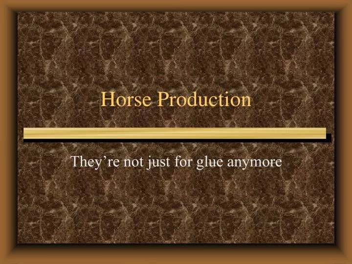 horse production