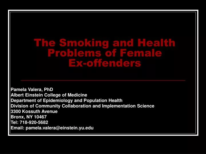 the smoking and health problems of female ex offenders