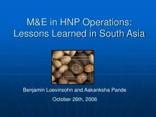 M&amp;E in HNP Operations: Lessons Learned in South Asia
