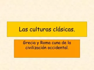 las culturas cl sicas