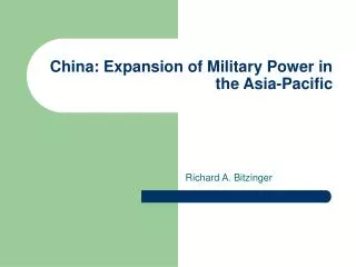China: Expansion of Military Power in the Asia-Pacific
