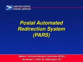 Postal Automated Redirection System (PARS)