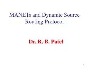 MANETs and Dynamic Source Routing Protocol