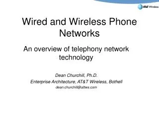 Wired and Wireless Phone Networks