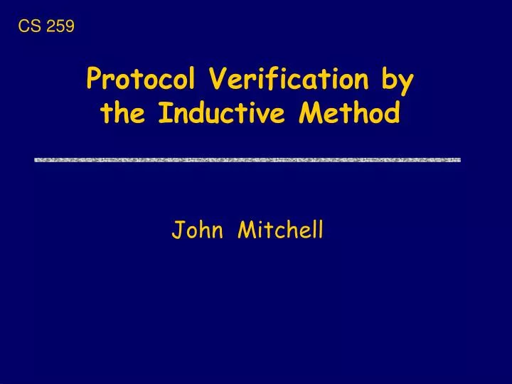 protocol verification by the inductive method