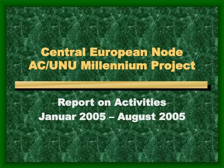 central european node ac unu millennium project