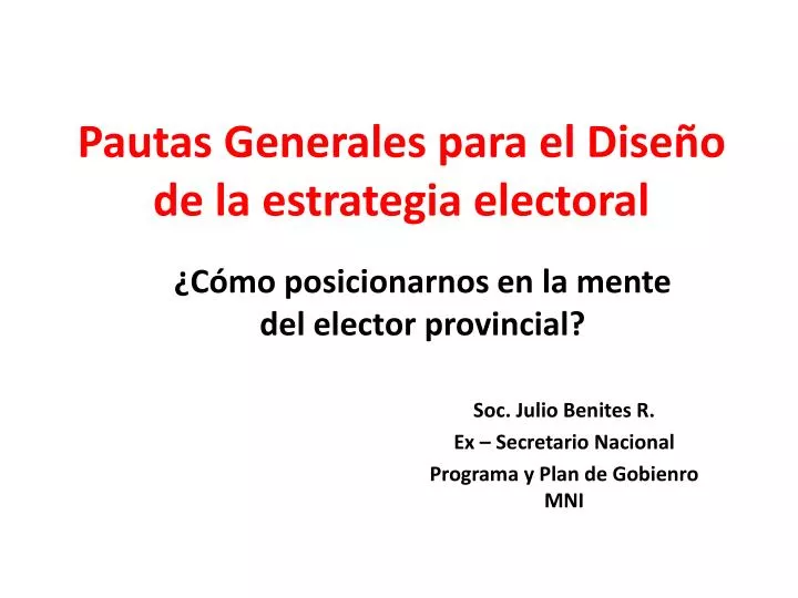 pautas generales para el dise o de la estrategia electoral