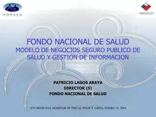 FONDO NACIONAL DE SALUD MODELO DE NEGOCIOS SEGURO PUBLICO DE SALUD Y GESTION DE INFORMACION
