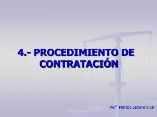 4.- PROCEDIMIENTO DE CONTRATACIÓN
