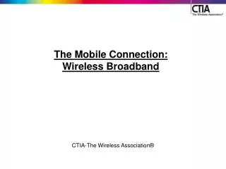 CTIA-The Wireless Association®