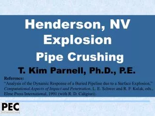 Henderson, NV Explosion Pipe Crushing