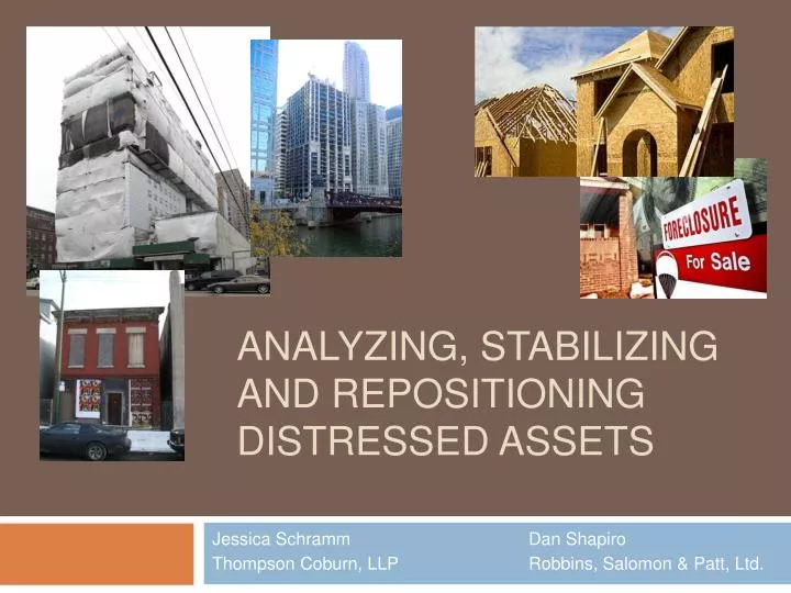analyzing stabilizing and repositioning distressed assets