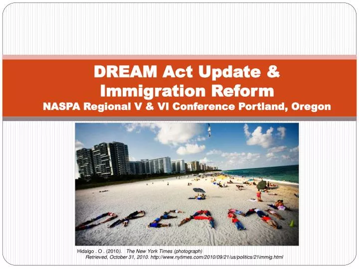 dream act update immigration reform naspa regional v vi conference portland oregon