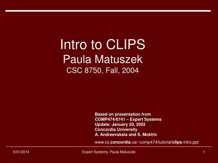 intro to clips paula matuszek csc 8750 fall 2004