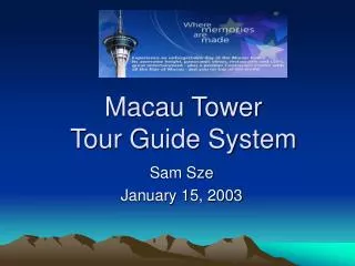 Macau Tower Tour Guide System