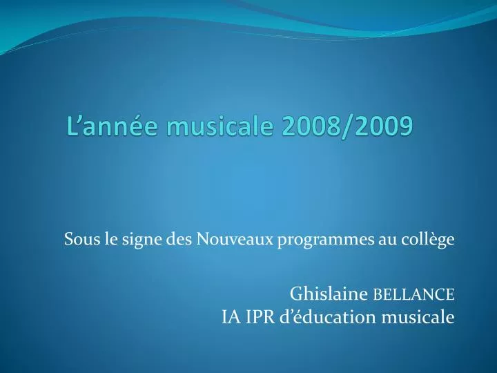 l ann e musicale 2008 2009
