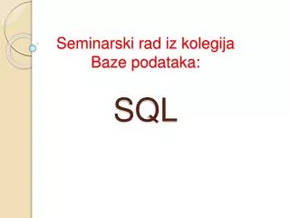 Seminarski rad iz kolegija Baze podataka: SQL