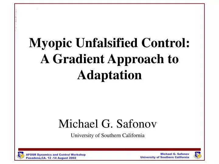 myopic unfalsified control a gradient approach to adaptation