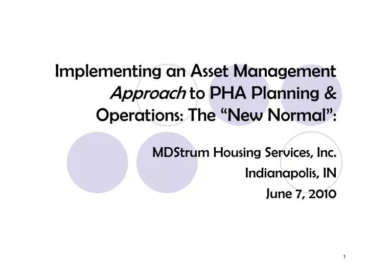 implementing an asset management approach to pha planning operations the new normal