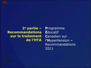 2 e partie – Recommandations sur le traitement de l’HTA