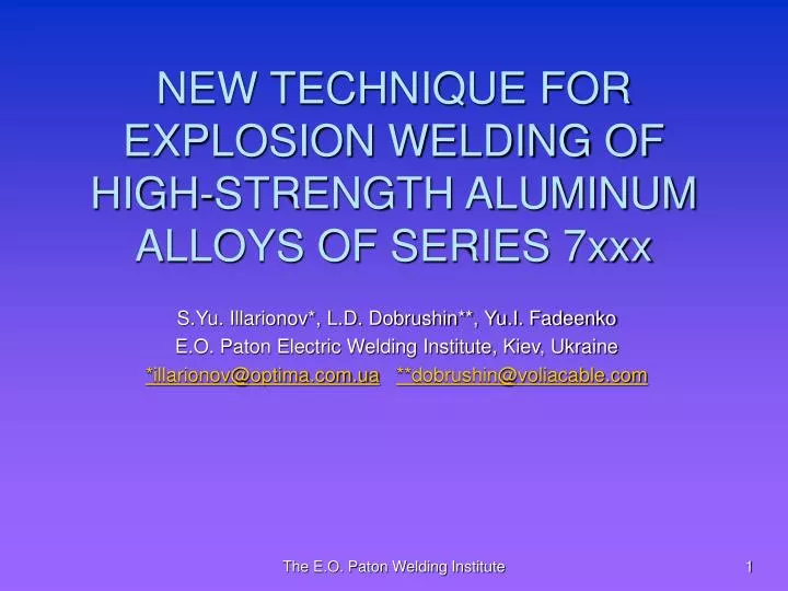 PPT - NEW TECHNIQUE FOR EXPLOSION WELDING OF HIGH-STRENGTH ALUMINUM ...