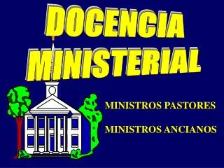 DOCENCIA MINISTERIAL