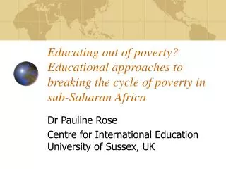 Educating out of poverty? Educational approaches to breaking the cycle of poverty in sub-Saharan Africa