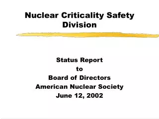 Nuclear Criticality Safety Division