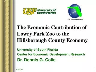 The Economic Contribution of Lowry Park Zoo to the Hillsborough County Economy