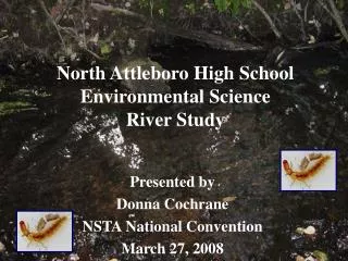 North Attleboro High School Environmental Science River Study