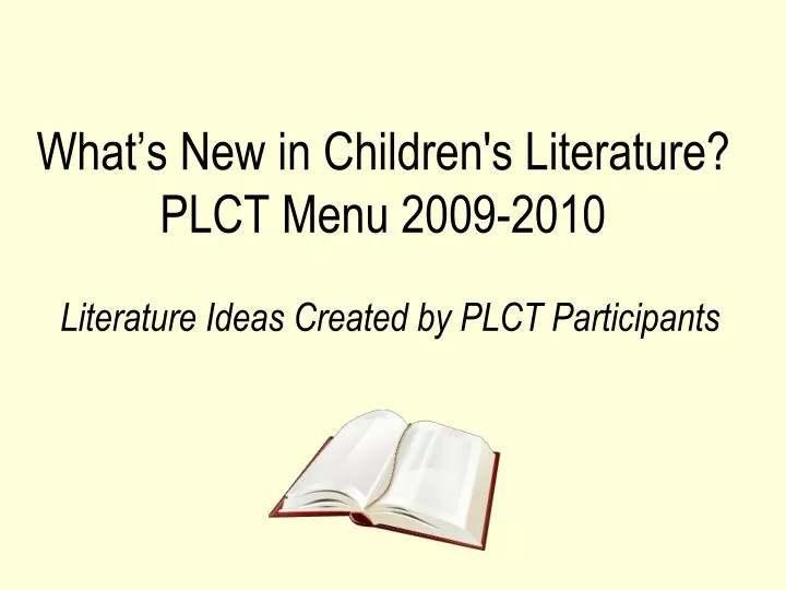 what s new in children s literature plct menu 2009 2010