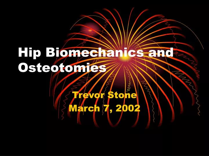 hip biomechanics and osteotomies