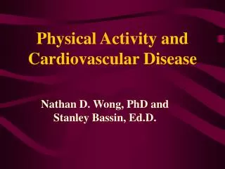 Physical Activity and Cardiovascular Disease