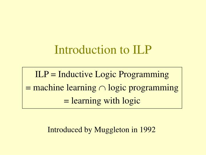 introduction to ilp