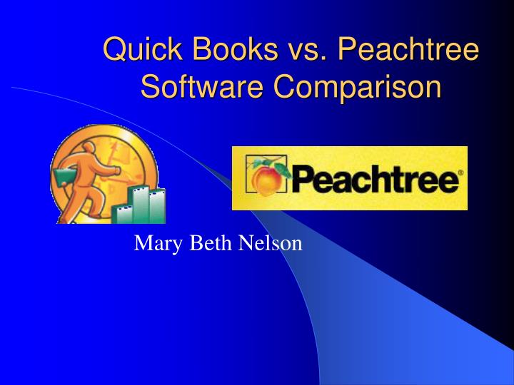 quick books vs peachtree software comparison