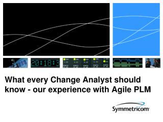 What every Change Analyst should know - our experience with Agile PLM