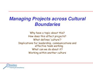 Managing Projects across Cultural Boundaries