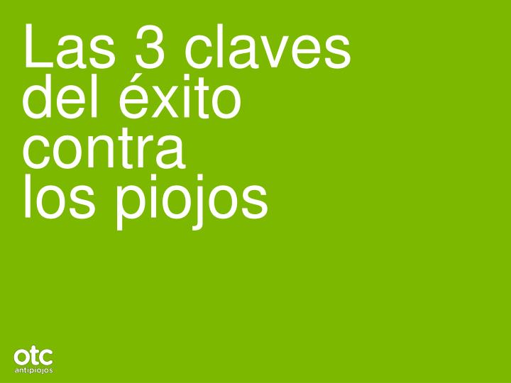 las 3 claves del xito contra los piojos