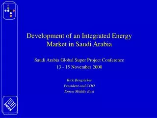 Development of an Integrated Energy Market in Saudi Arabia
