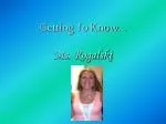 Getting To Know… - slide 1