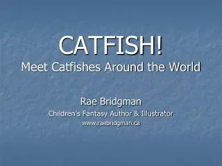 CATFISH! Meet Catfishes Around the World