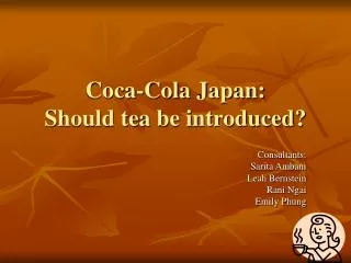 Coca-Cola Japan: Should tea be introduced?